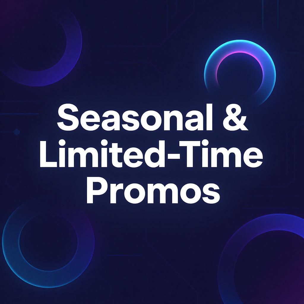 Seasonal & Limited-Time Promos